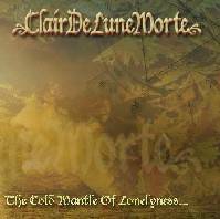 Clair De Lune Morte : The Cold Mantle of Loneliness